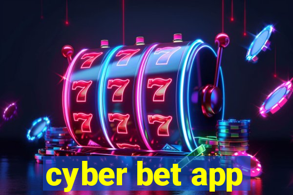 cyber bet app